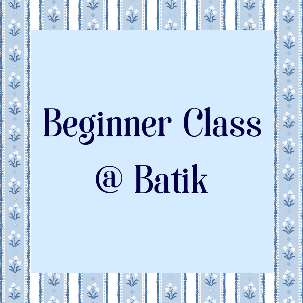 Beginner Class @ Batik