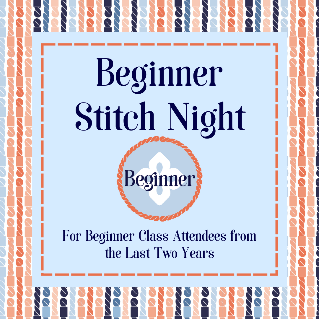 Stitch Night- Beginner: January - March 2025