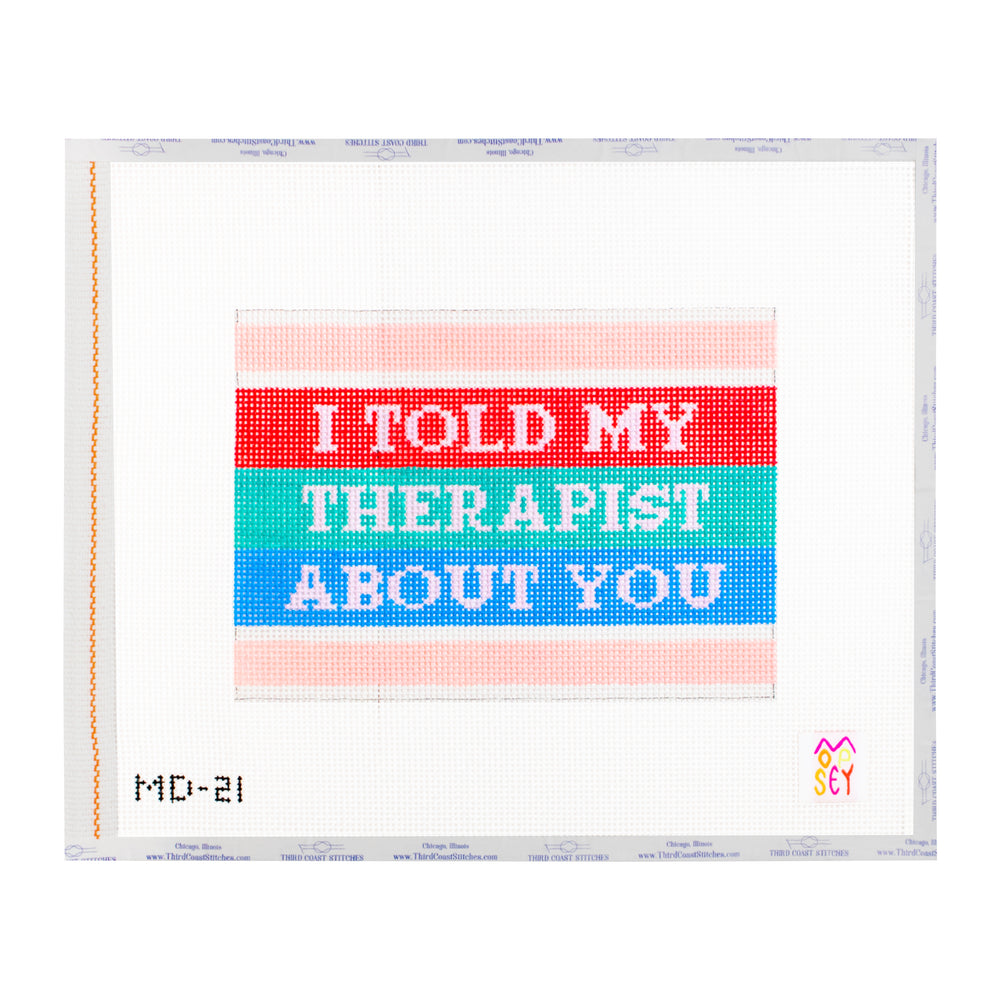 I Told My Therapist About You