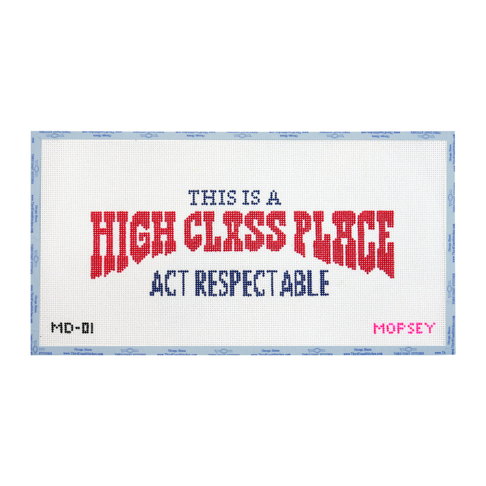 This is a High Class Place