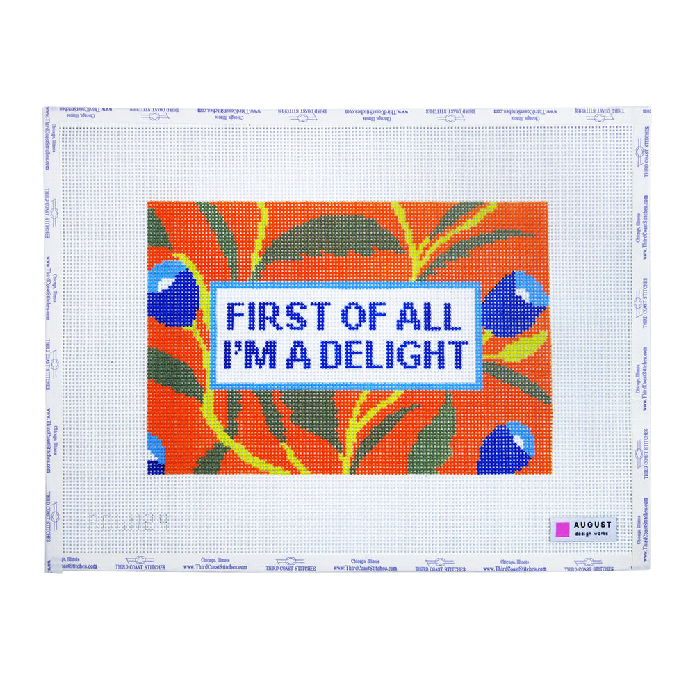 First of All I'm A Delight