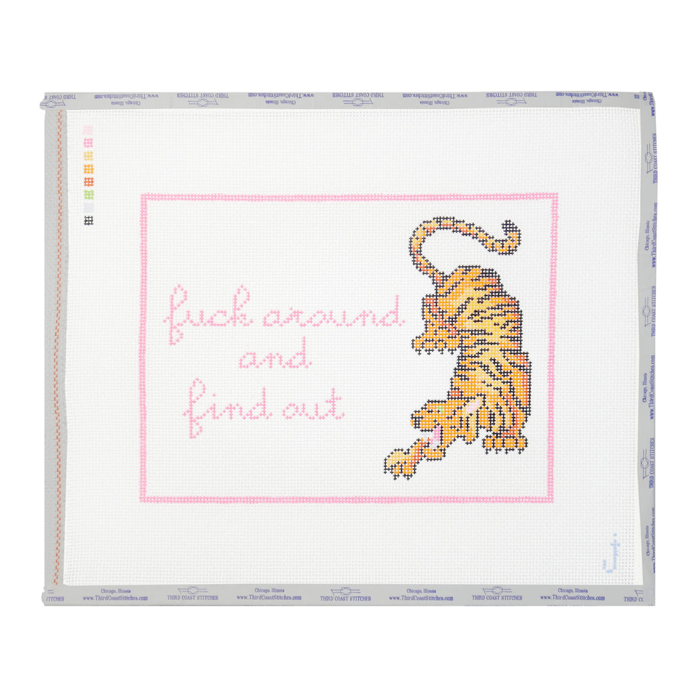 Fuck Around and Find Out - Tiger