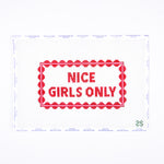 Nice Girls Only